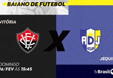 TV Brasil transmite Vitória x Jequié no domingo pelo Campeonato Baiano